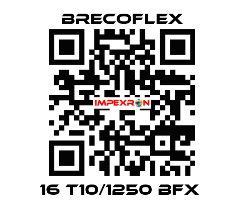 16 T10/1250 BFX  Brecoflex