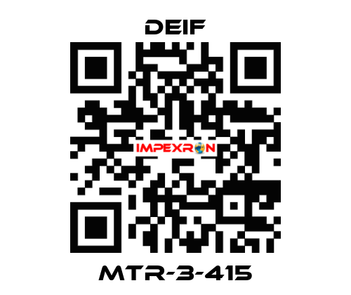 MTR-3-415 Deif