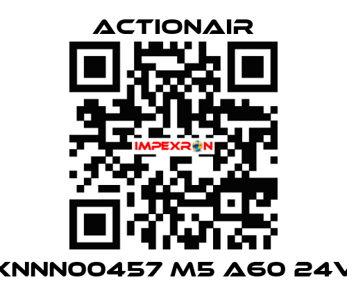 XNNN00457 M5 A60 24V Actionair