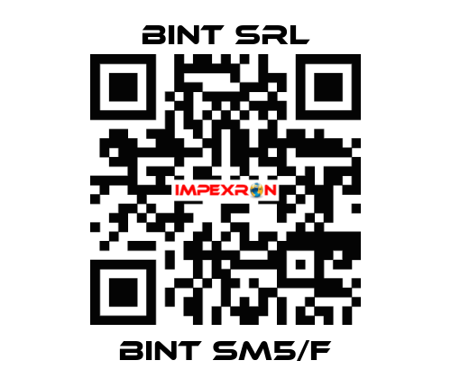 BINT SM5/F BINT SRL