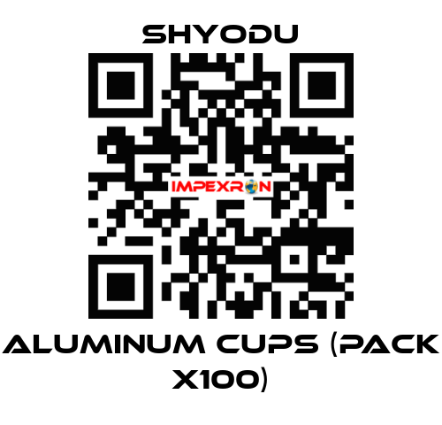 Aluminum Cups (pack x100) Shyodu