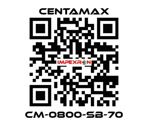 CM-0800-SB-70 CENTAMAX