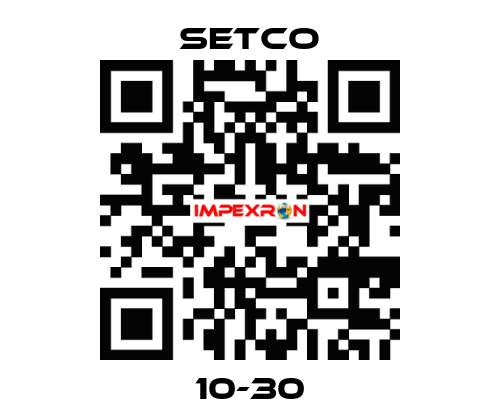 10-30 SETCO