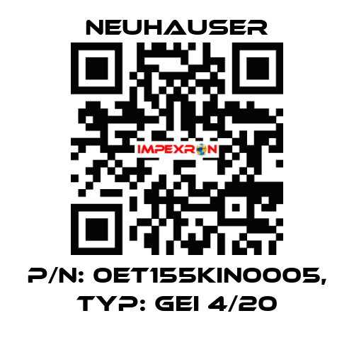 P/N: 0ET155KIN0005, Typ: GEI 4/20 Neuhauser