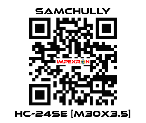 HC-24SE [M30x3.5] Samchully