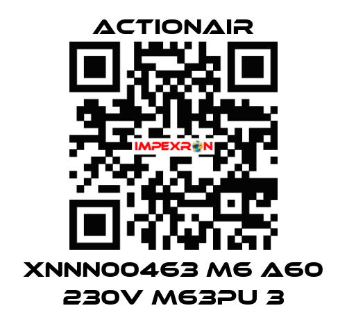 XNNN00463 M6 A60 230V M63PU 3 Actionair