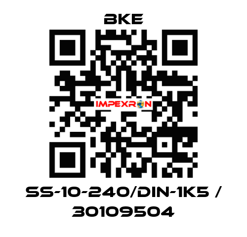 SS-10-240/DIN-1k5 / 30109504 bke