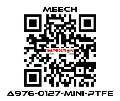 A976-0127-MINI-PTFE Meech