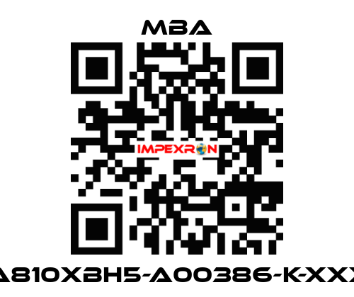 MBA810XBH5-A00386-K-XXXXX MBA