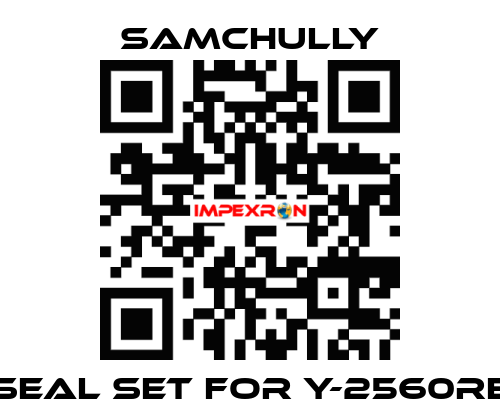 seal set for Y-2560RE Samchully