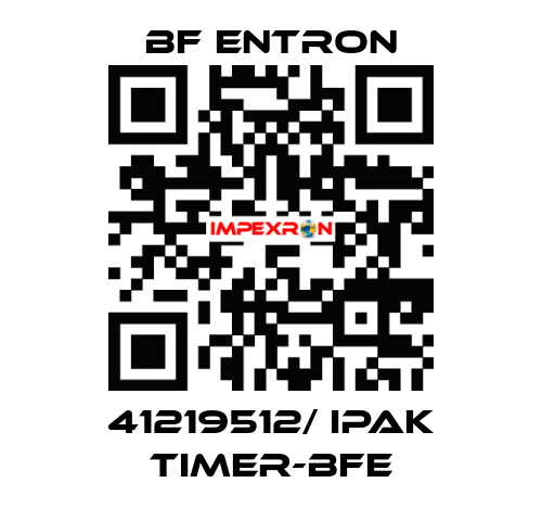 41219512/ IPAK TIMER-BFE BF Entron