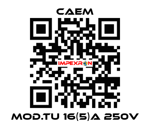 MOD.TU 16(5)A 250V CAEM