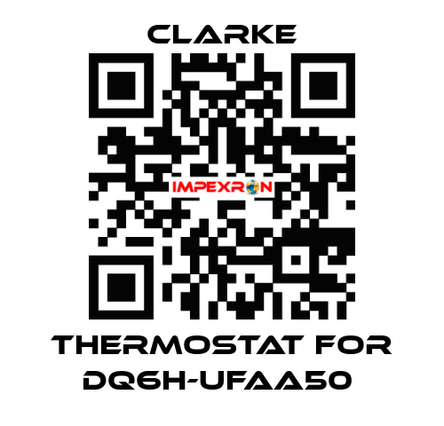 Thermostat for DQ6H-UFAA50  Clarke