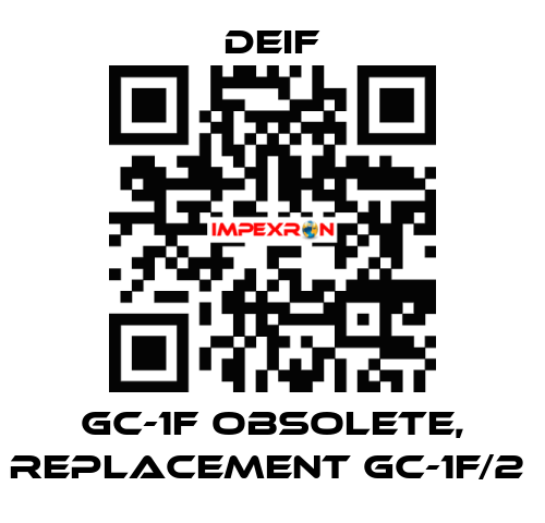 GC-1F obsolete, replacement GC-1F/2  Deif